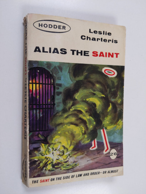 Leslie Charteris : Alias the saint