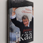 Hilkka Olkinuora : Parasta ikää - pikkukuva 1