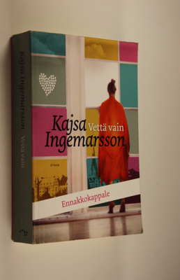 Kajsa Ingemarsson : Vettä vain