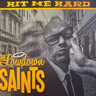 The Lowdown Saints: Hit Me Hard (Tommy Moberg of Trickbag) - pikkukuva 1