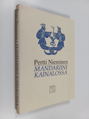 Pertti Nieminen : Mandariini kainalossa : kirjoituksia va...