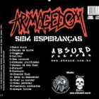 ARMAGEDOM sem esperanças CD -2008- brasilia hardcore - pikkukuva 2