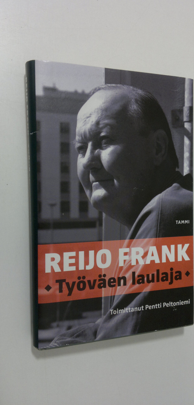 Reijo Frank : Reijo Frank : työväen laulaja