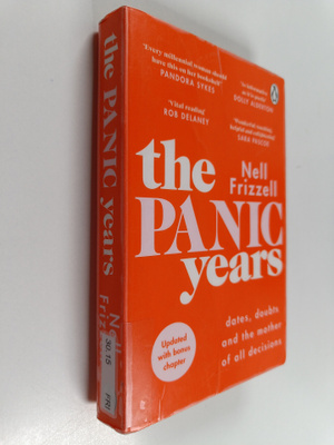 Nell Frizzell : The panic years : dates, doubts and the m...