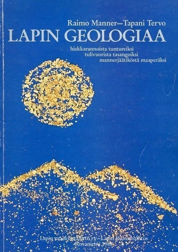 Raimo Manner, Tapani Tervo: LAPIN GEOLOGIAA