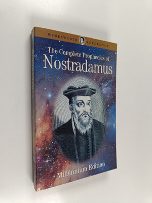 Ned Halley : The complete prophecies of Nostradamus