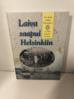 Laiva saapui Helsinkiin