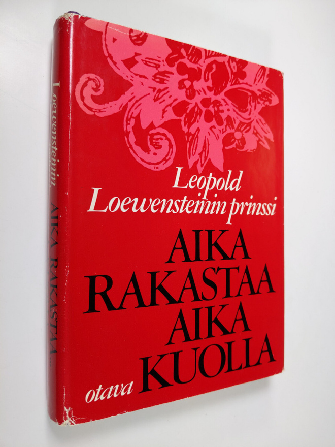 Loewensteinin prinssi Leopold : Aika rakastaa aika kuolla