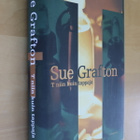 Sue Grafton : T niin kuin tappaja ( 1.p. 2008 ) - pikkukuva 1