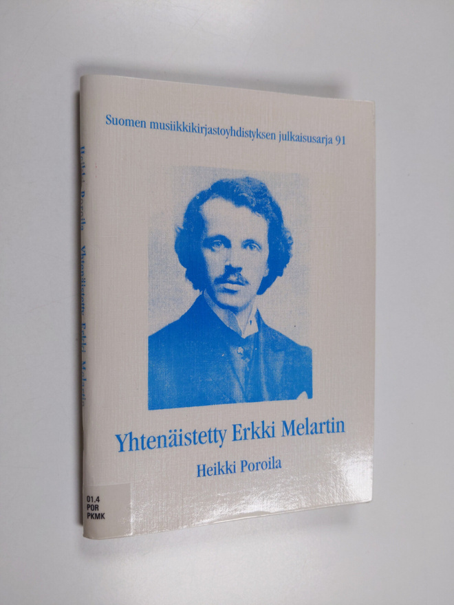 Heikki Poroila : Yhtenäistetty  Erkki Melartin : teosten ...