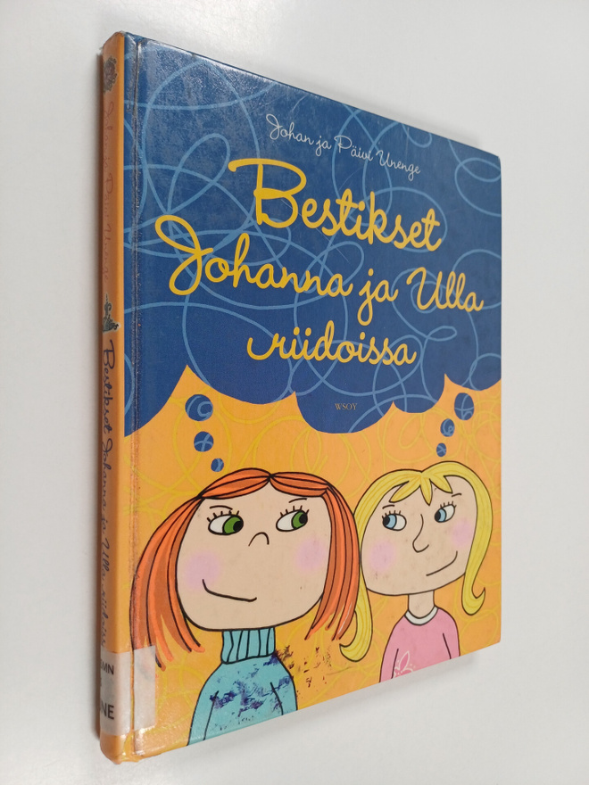 Johan Unenge : Bestikset Johanna ja Ulla riidoissa