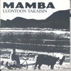 MAMBA: Luontoon Takaisin / Kaupunkiin  7" kannet - pikkukuva 1