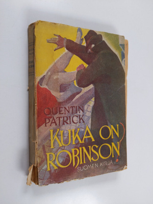 Quentin Patrick : Kuka on Robinson?