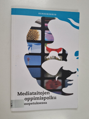 Mediataitojen oppimispolku perusopetuksessa
