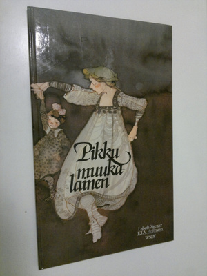 Lisbeth Zwerger : Pikku muukalainen