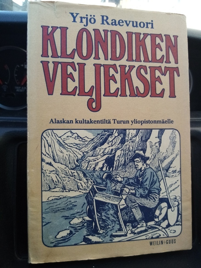 Raevuori :  Klondiken veljekset ( SIS POSTIKULU)