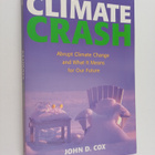 John D. Cox : Climate Crash - Abrupt Climate Change and w... - pikkukuva 1