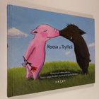 Katja Reider : Roosa ja Tryffeli : Kertomus rakkaudesta ;... - pikkukuva 1
