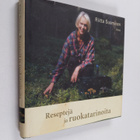 Riitta Suominen : Reseptejä ja ruokatarinoita - pikkukuva 1