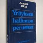 Annikki Tikka : Yrityksen hallinnon perusteet - pikkukuva 1