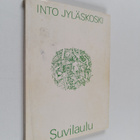 Into Jyläskoski : Suvilaulu (signeerattu, tekijän omiste) - pikkukuva 1