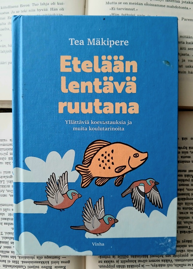 Tea Mäkipere - Etelään lentävä ruutana (sid., sign.)