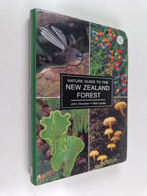 John Dawson : Nature guide to the New Zealand forest