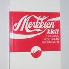 John Fiske: Merkkien kieli (Vastapaino, 1996) - pikkukuva 1