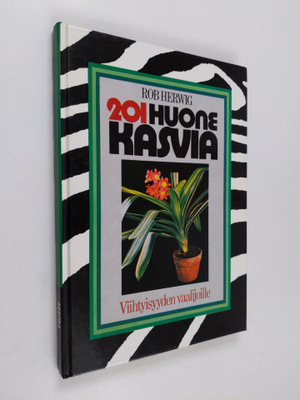 Rob Herwig : 201 huonekasvia