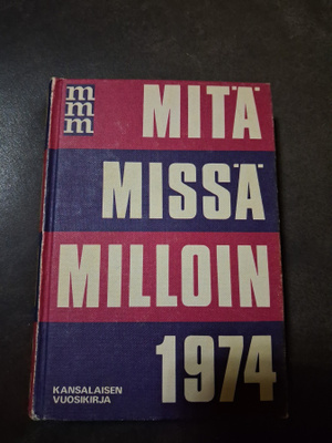 Mitä Missä Milloin 1974