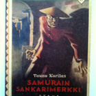 Karilas Tauno: Samurain sankarimerkki, v. 1934, HYVÄ! - pikkukuva 1