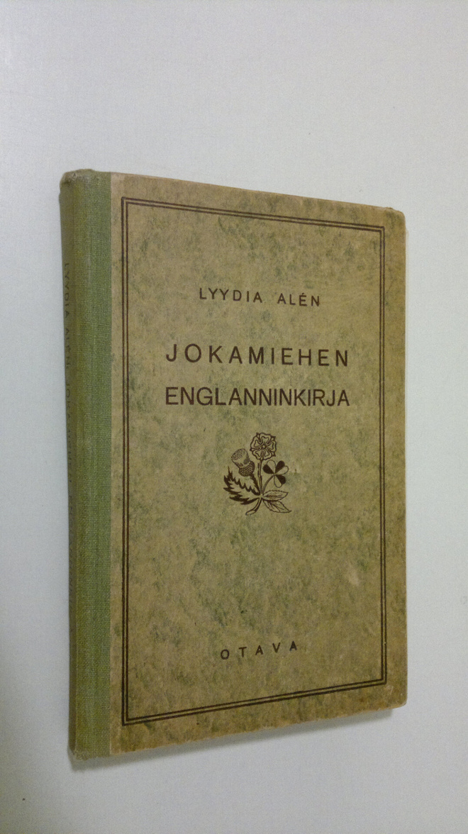 Lyydia Alen : Jokamiehen englanninkirja : itseopiskelijoi...