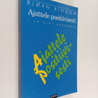 Björn Ringom : Ajattele positiivisesti - ja elät paremmin - pikkukuva 1