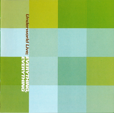 Underworld – Live: Everything, Everything (CD) MINT!!