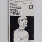 Pentti Haanpää : Noitaympyrä - romaani pohjoisesta - pikkukuva 1