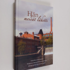 Terhikki Haapalinna ym. : Hän meidät lähetti - kirjeitä j... - pikkukuva 1