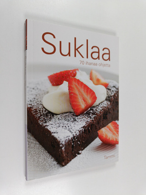 Suklaa : 70 ihanaa ohjetta