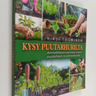 Kirsi Tuominen : Kysy puutarhurilta - pikkukuva 1