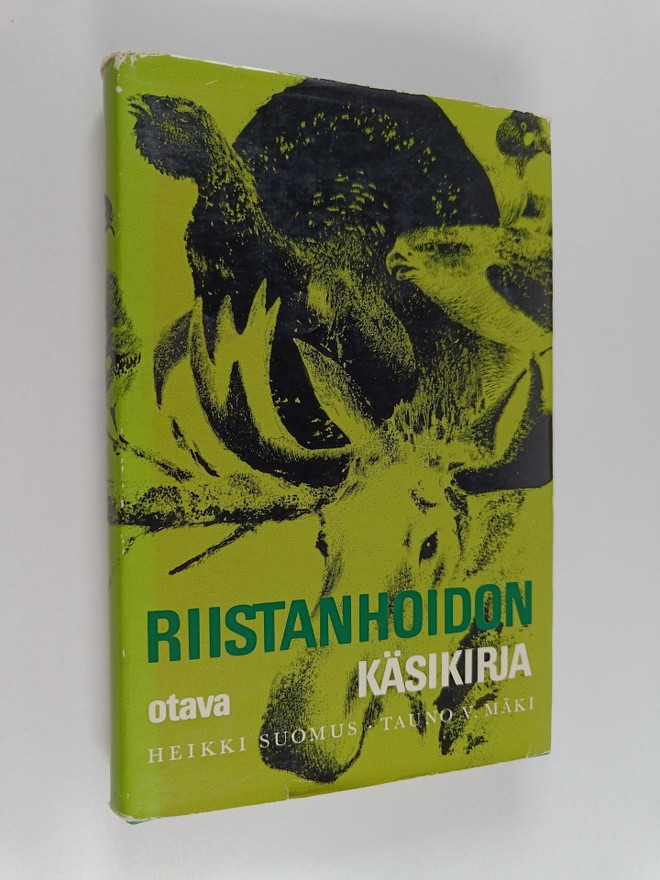 Tauno V. Mäki ym. : Riistanhoidon käsikirja