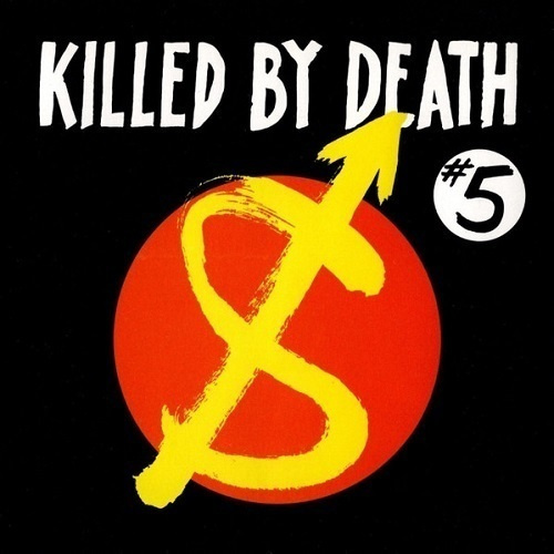 KILLED BY DEATH #5 comp 1978-1982 ..international punk rock