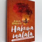 Jukka Mäkinen : Hakuna matata - ei huolta : Jaakko Heinos... - pikkukuva 1