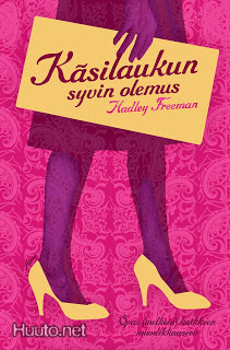 Hadley Freeman: Käsilaukun syvin olemus    1p. -09