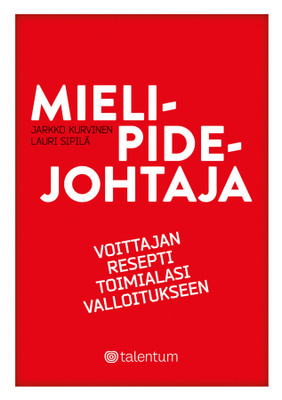 Jarkko Kurvinen, Lauri Sipilä: MIELIPIDEJOHTAJA