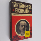 Neal Bascomb : Tähtäimessä Eichmann - pikkukuva 1