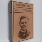 Kauppis-Heikki : Valitut teokset : Viija ; Laara ; Aliina... - pikkukuva 1