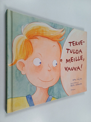Dan Höjer : Tervetuloa meille, vauva!