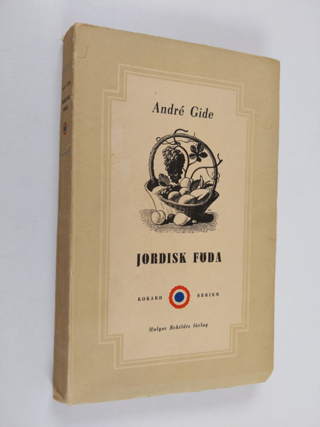 Andre Gide : Jordisk föda