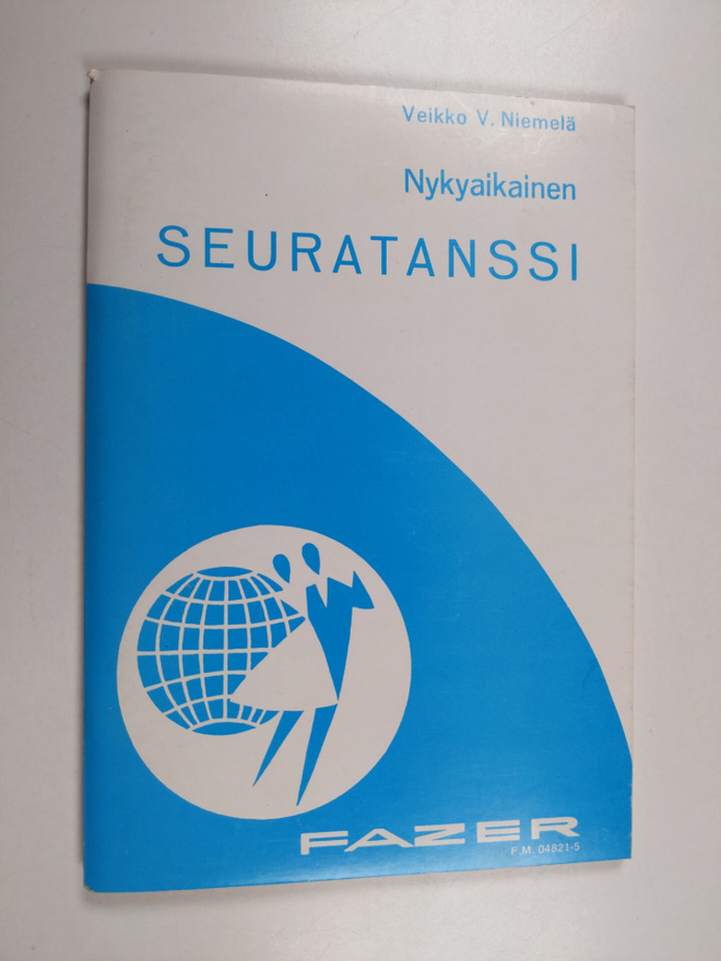 Veikko V. Niemelä : Nykyaikainen seuratanssi ja maailman ...