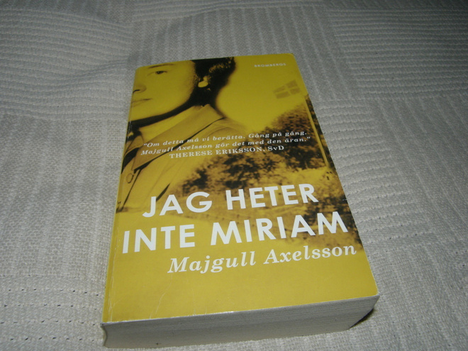 Majgull Axelsson Jag heter inte Miriam  -pok