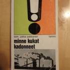 Jukka Pakkanen (toim.); Minne kukat kadonneet - pikkukuva 1